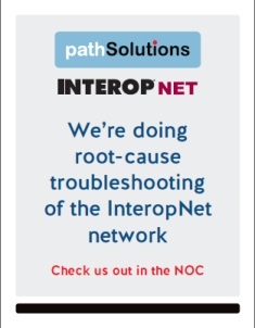 PathSolutions at InteropNet NOC