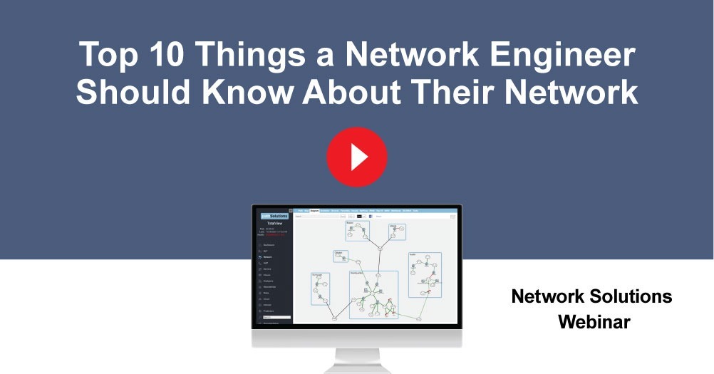 Recorded Webinar LP -Top General Recorded Page - 10 Things a Network Engineer Should Know About Their Network-1
