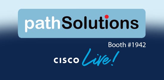 PathSolutions at Cisco Live 2022